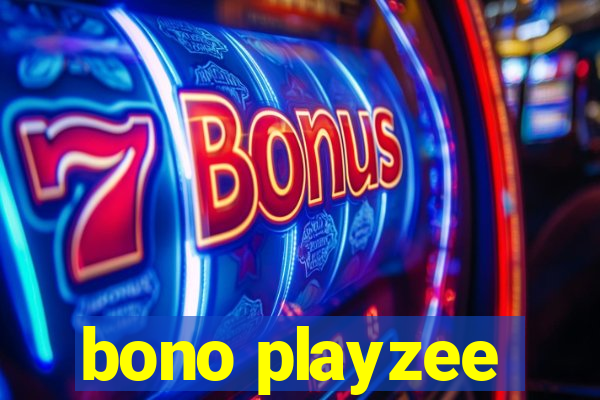 bono playzee